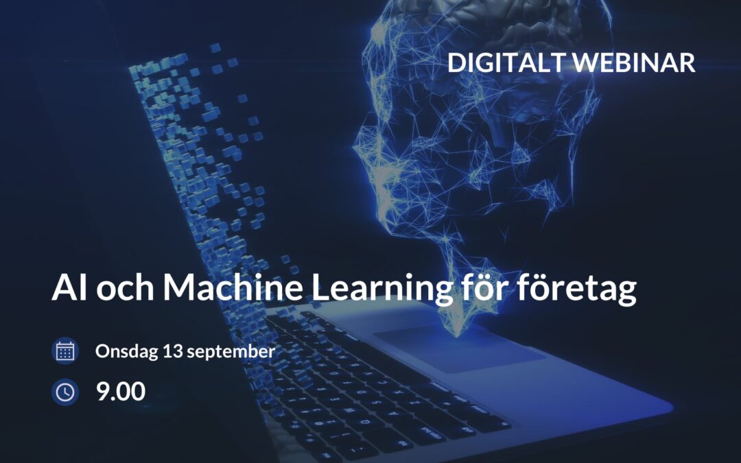 Inspelat webinar: AI och Machine Learning för företag