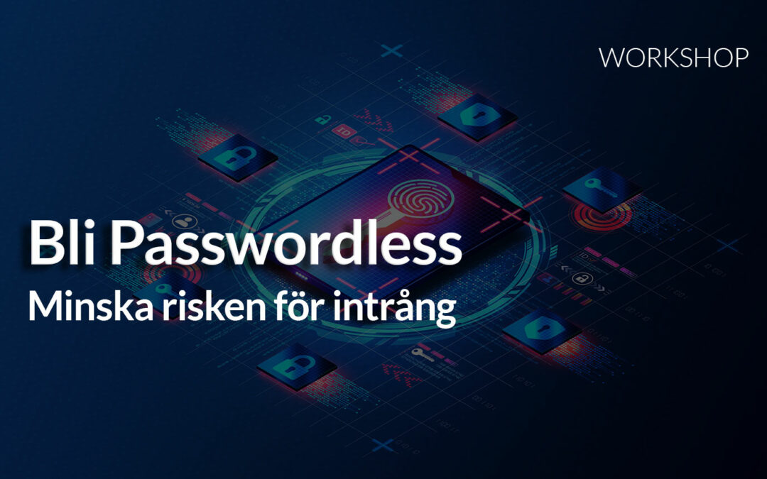 Workshop – Passwordless
